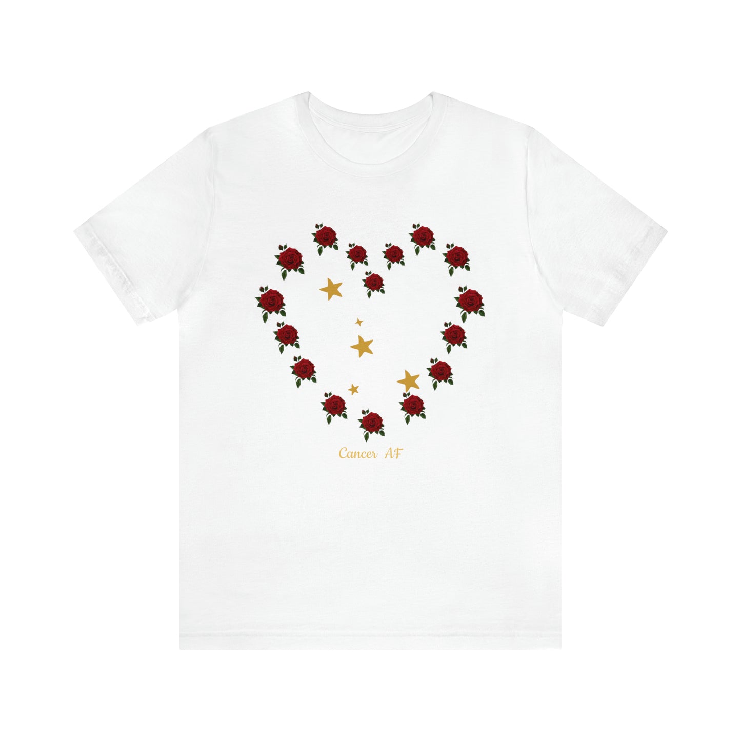 Cancer AF Rose T-Shirt | Fun Cancer T-Shirt | Zodiac T-Shirt | Zodiac Sign Shirt | Astrology | Star Sign | Unisex Jersey Short Sleeve Tee