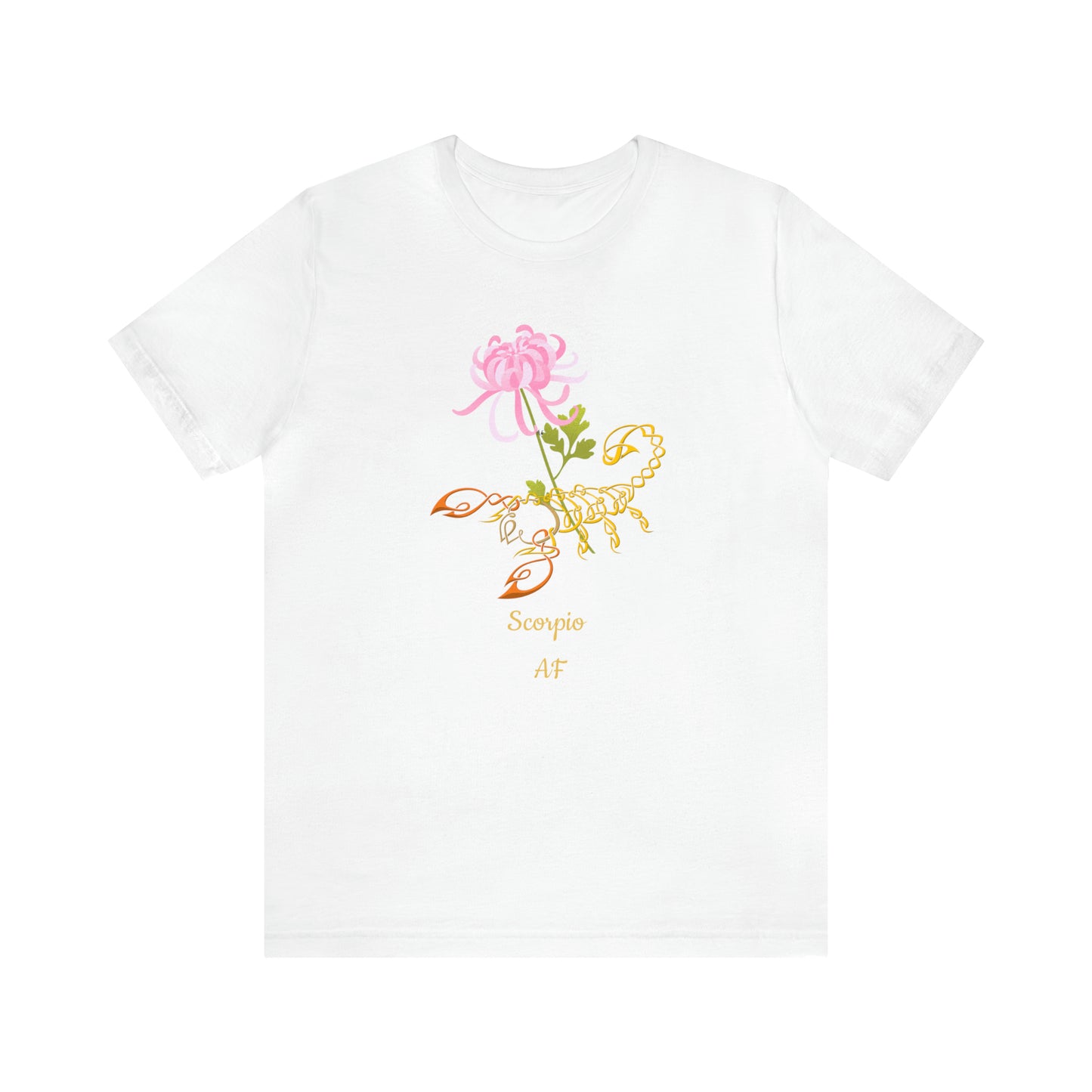 Scorpion & Flower AF T-Shirt | Fun Scorpio T-Shirt | Zodiac T-Shirt | Zodiac Sign Shirt | Astrology | Star Sign | Unisex Jersey Short Sleeve Tee