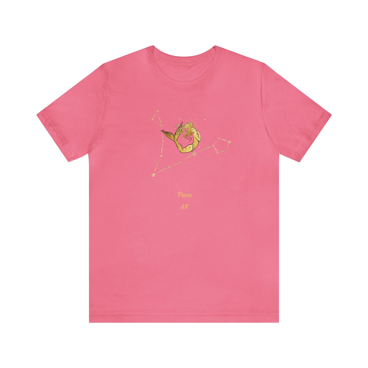 Pisces Stars & Mermaid AF T-Shirt | Fun Pisces T-Shirt | Zodiac T-Shirt | Zodiac Sign Shirt | Astrology | Star Sign | Unisex Jersey Short Sleeve Tee