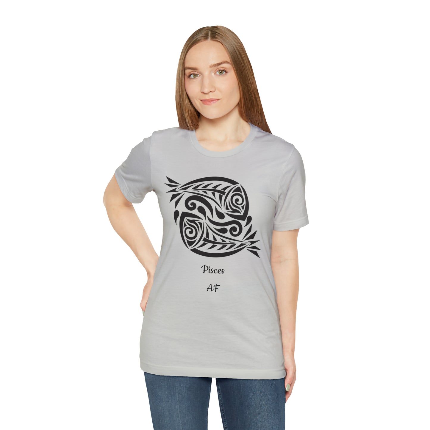 Pisces AF T-Shirt | Fun Pisces T-Shirt | Zodiac T-Shirt | Zodiac Sign Shirt | Astrology | Star Sign | Unisex Jersey Short Sleeve Tee