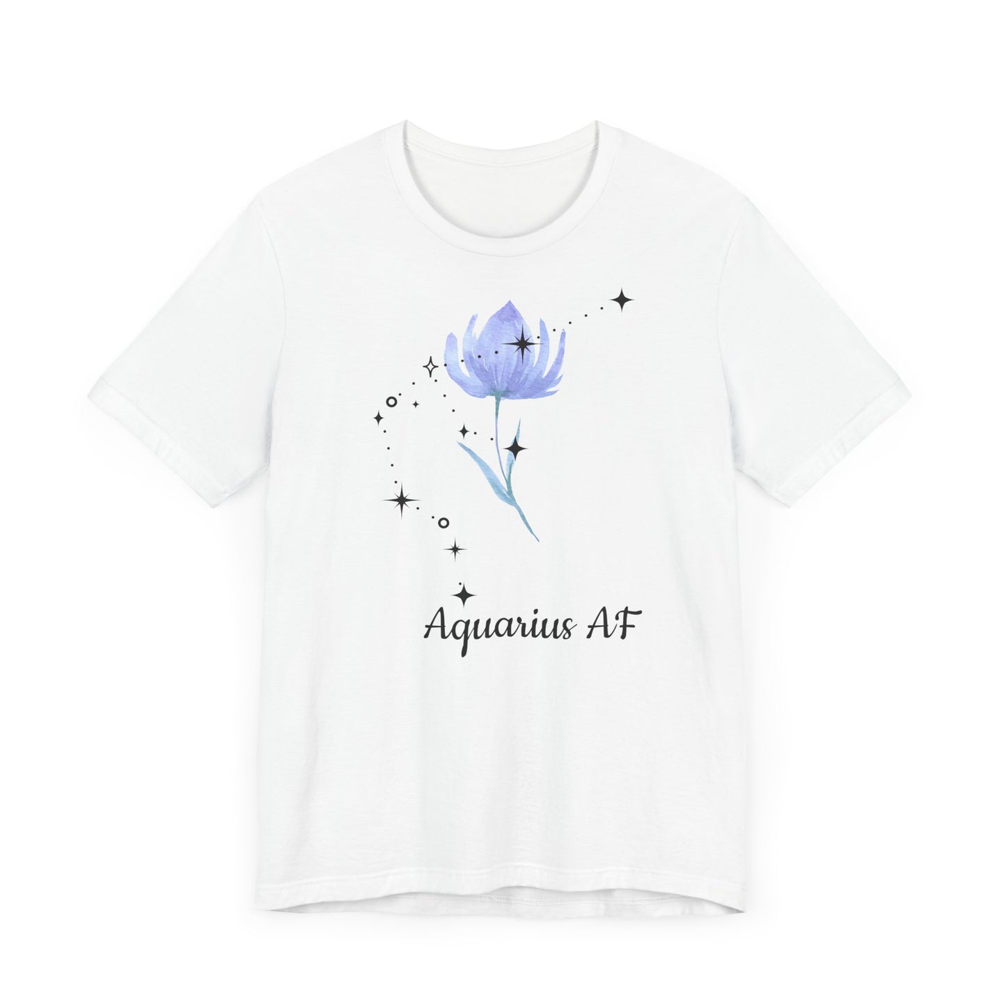 Aquarius AF T-Shirt | Fun Aquarius T-Shirt | Zodiac T-Shirt | Zodiac Sign Shirt | Astrology | Star Sign | Unisex Jersey Short Sleeve Tee