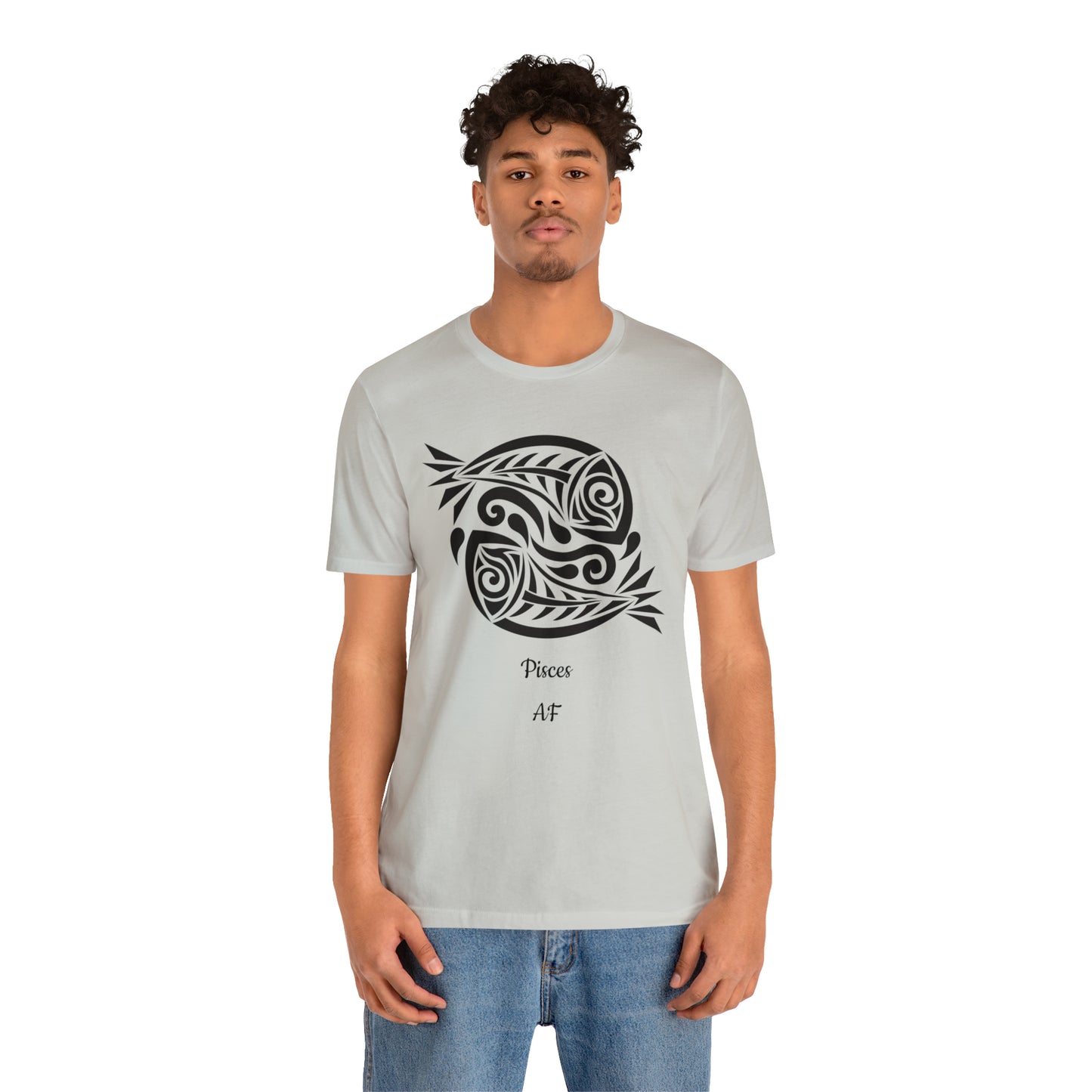 Pisces AF T-Shirt | Fun Pisces T-Shirt | Zodiac T-Shirt | Zodiac Sign Shirt | Astrology | Star Sign | Unisex Jersey Short Sleeve Tee