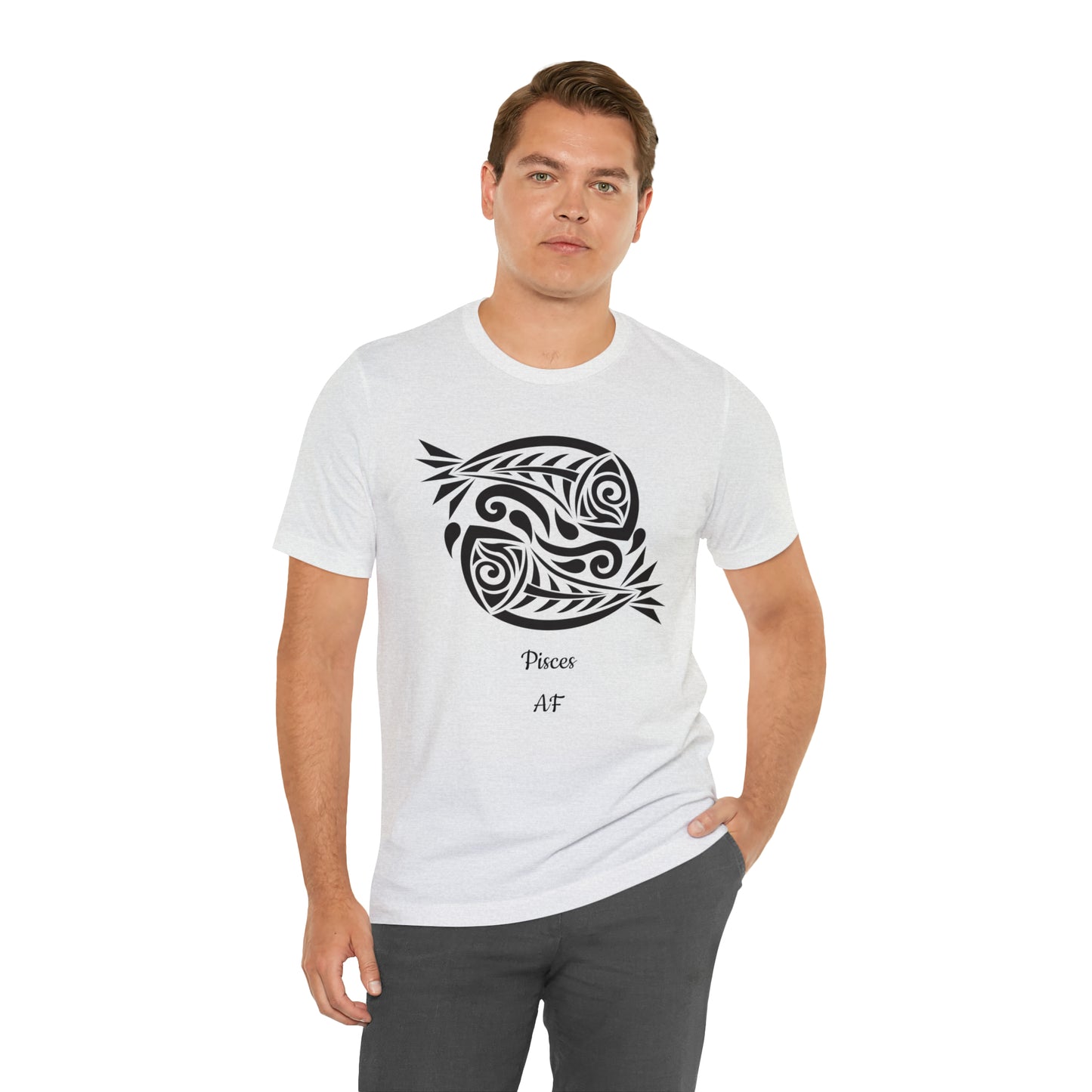 Pisces AF T-Shirt | Fun Pisces T-Shirt | Zodiac T-Shirt | Zodiac Sign Shirt | Astrology | Star Sign | Unisex Jersey Short Sleeve Tee