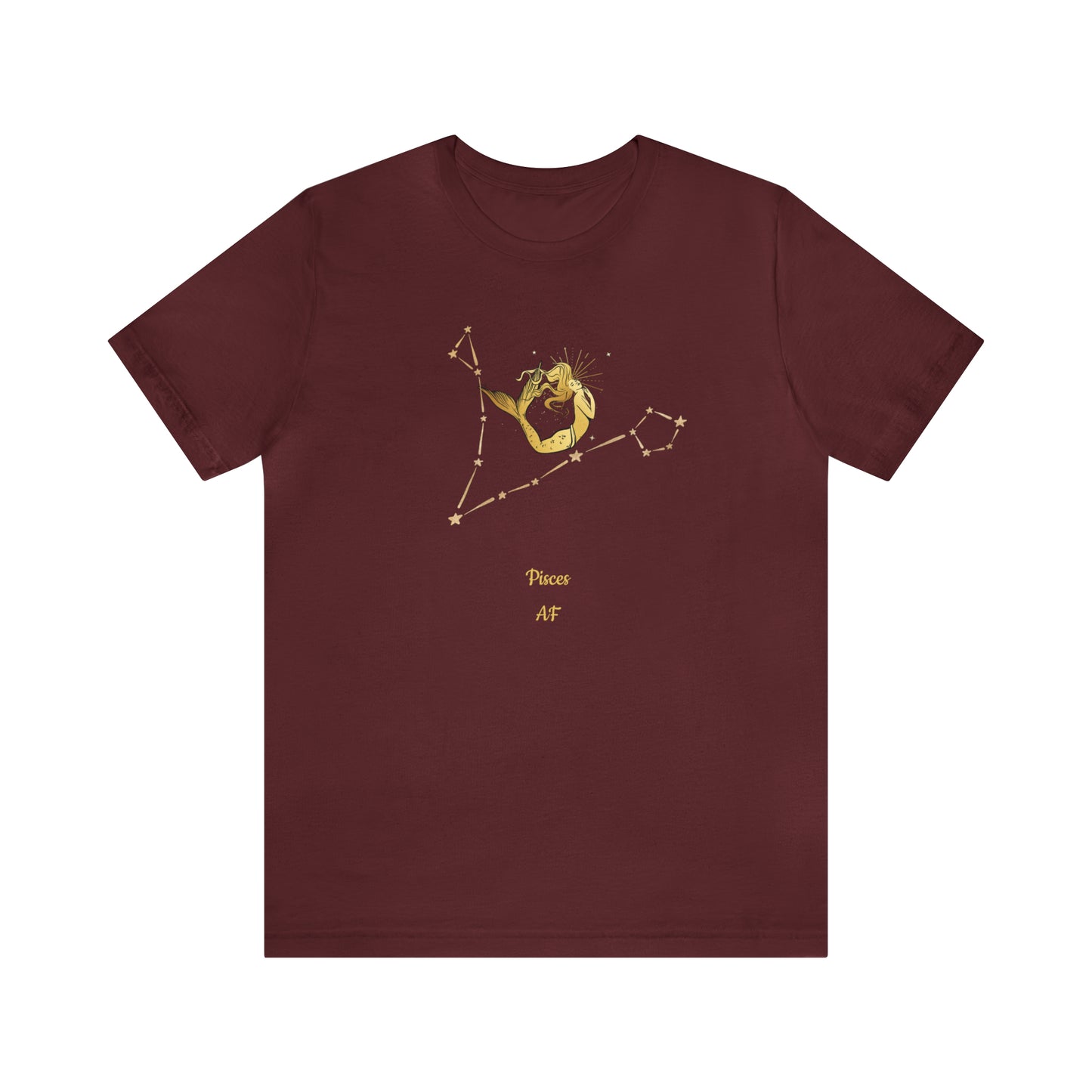 Pisces Stars & Mermaid AF T-Shirt | Fun Pisces T-Shirt | Zodiac T-Shirt | Zodiac Sign Shirt | Astrology | Star Sign | Unisex Jersey Short Sleeve Tee