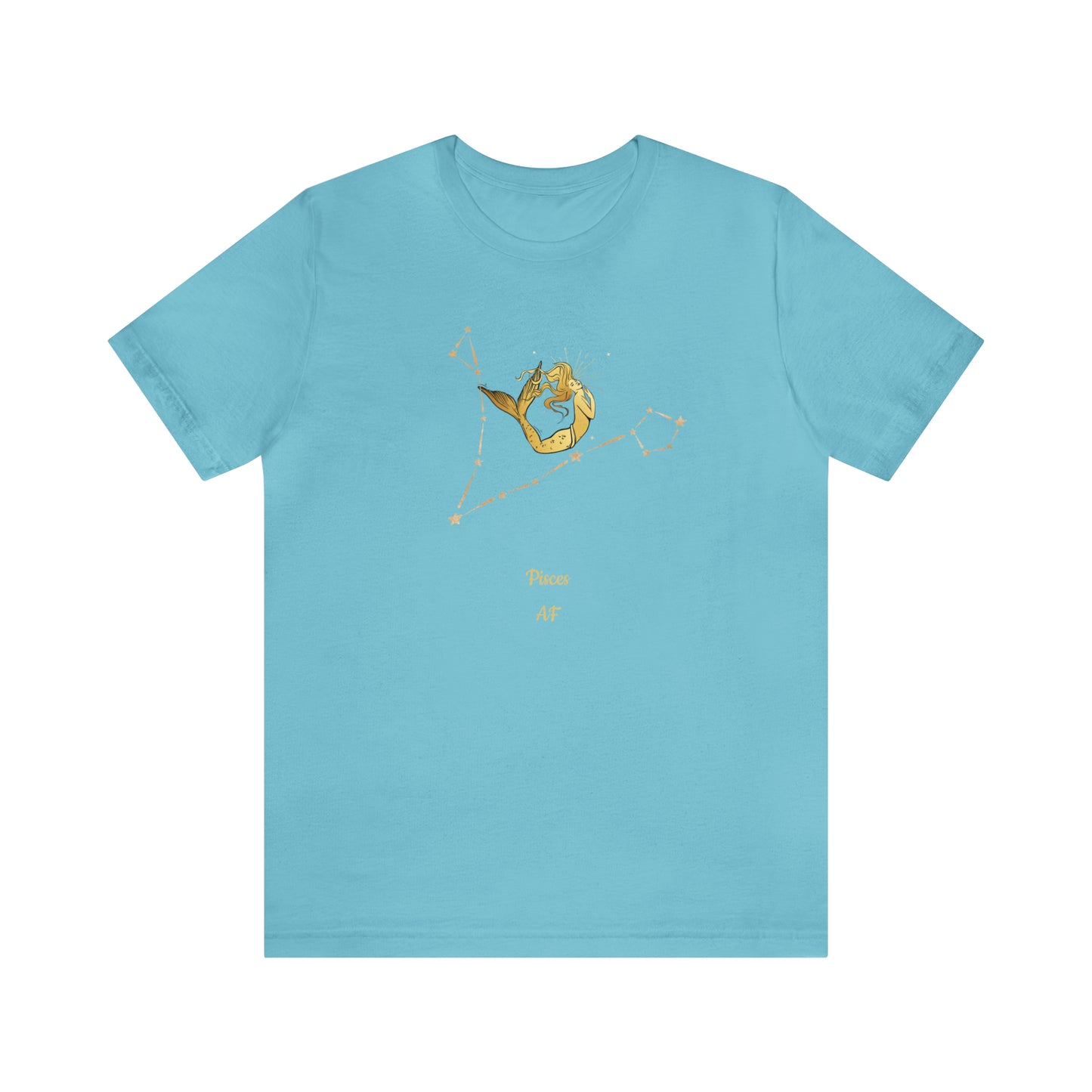 Pisces Stars & Mermaid AF T-Shirt | Fun Pisces T-Shirt | Zodiac T-Shirt | Zodiac Sign Shirt | Astrology | Star Sign | Unisex Jersey Short Sleeve Tee
