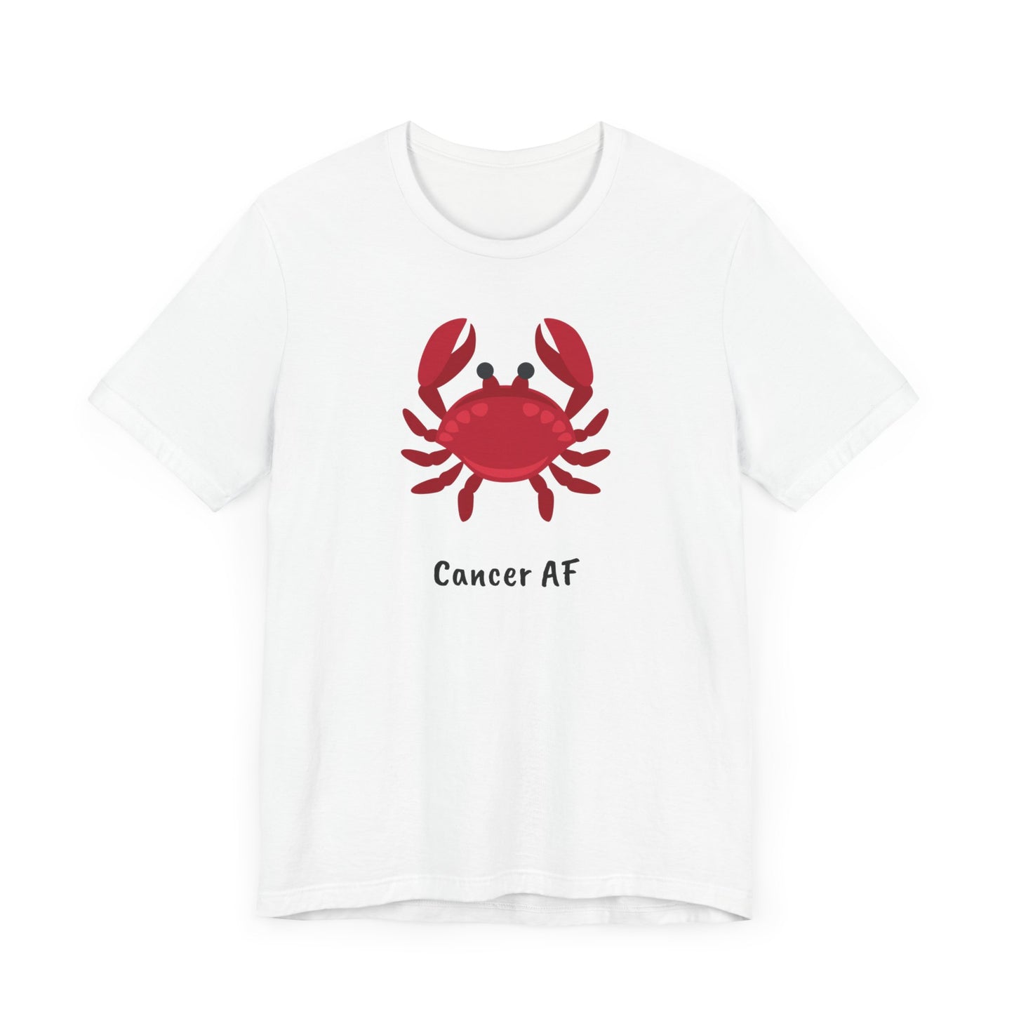 Cancer AF Red Crab T-Shirt White | Fun Cancer T-Shirt | Zodiac T-Shirt | Zodiac Sign Shirt | Astrology | Star Sign | Unisex Jersey Short Sleeve Tee