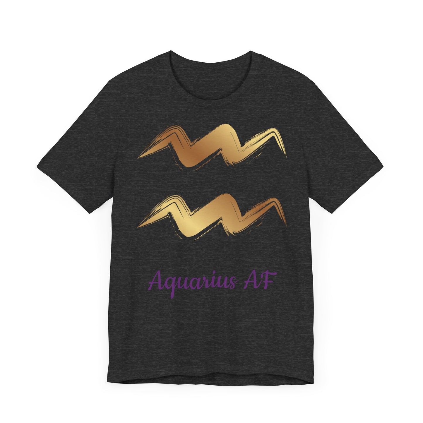 Aquarius AF T-Shirt | Fun Aquarius T-Shirt | Zodiac T-Shirt | Aquarius | Horoscope Shirt | Astrology | Star Sign | Unisex Jersey Short Sleeve Tee