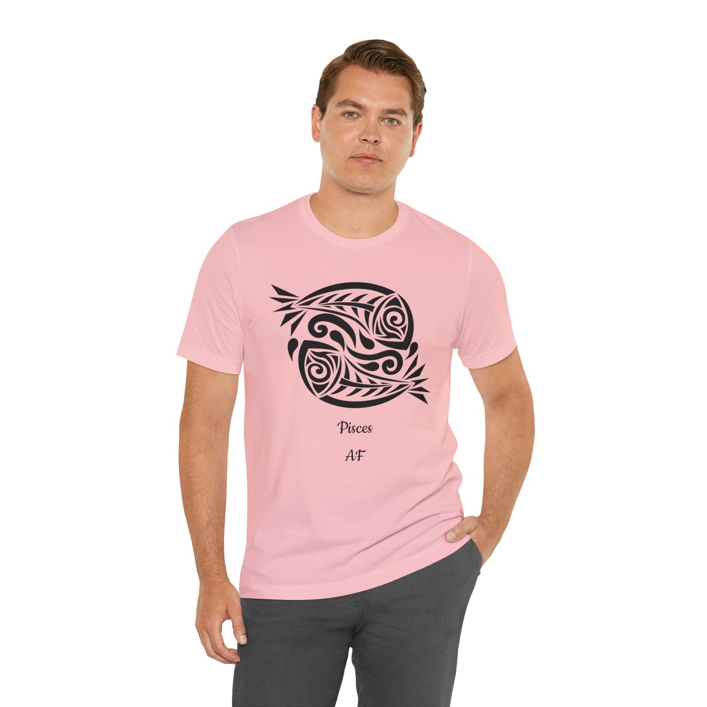 Pisces AF T-Shirt | Fun Pisces T-Shirt | Zodiac T-Shirt | Zodiac Sign Shirt | Astrology | Star Sign | Unisex Jersey Short Sleeve Tee