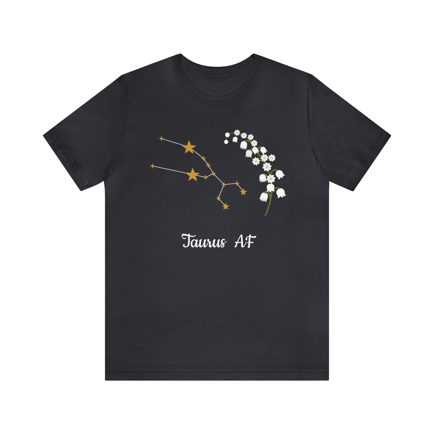 Taurus Stars & Flowers AF T-Shirt | Fun Taurus T-Shirt | Zodiac T-Shirt | Zodiac Sign Shirt | Astrology | Star Sign | Unisex Jersey Short Sleeve Tee