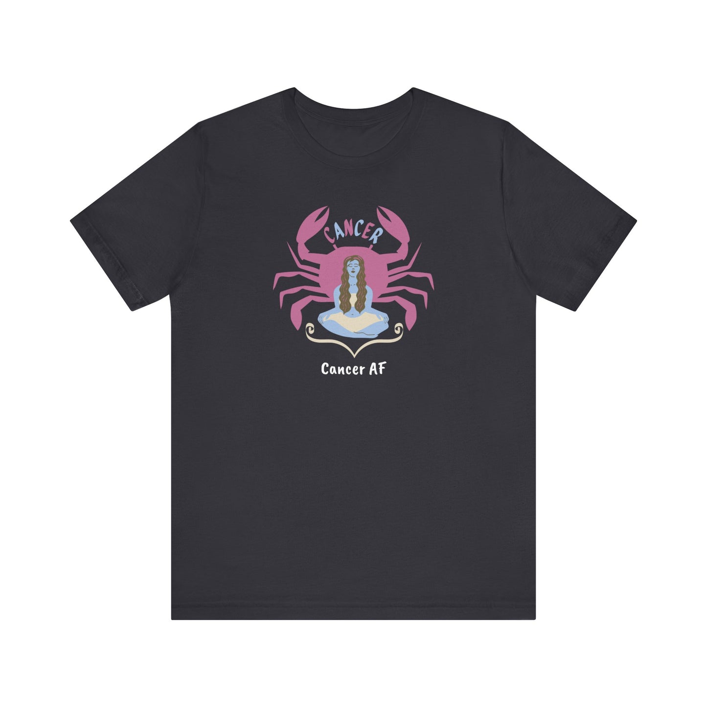 Cancer AF Lady and Crab T-Shirt | Fun Cancer Crab T-Shirt | Zodiac T-Shirt | Zodiac Sign Shirt | Astrology | Star Sign | Unisex Jersey Short Sleeve Tee
