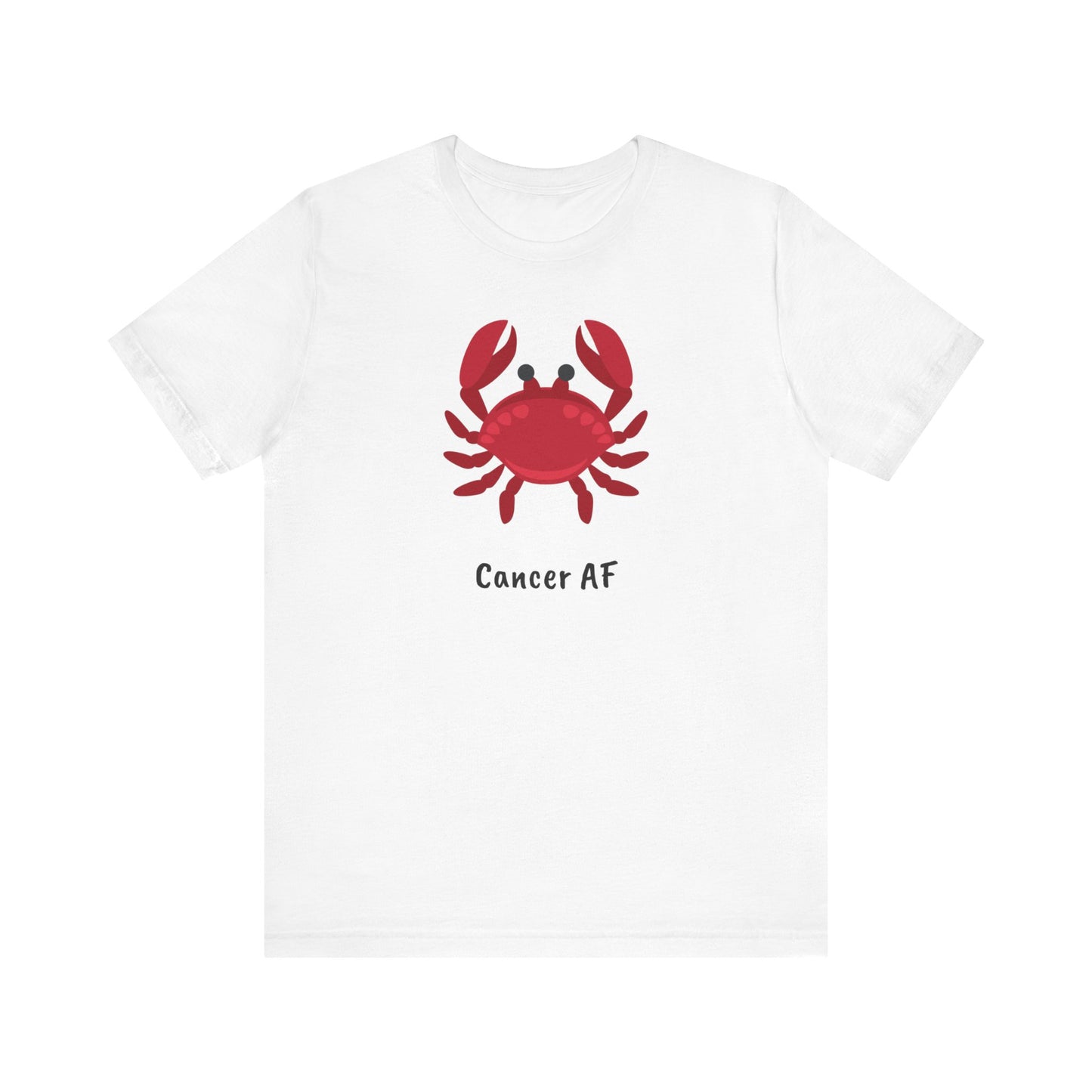 Cancer AF Red Crab T-Shirt White | Fun Cancer T-Shirt | Zodiac T-Shirt | Zodiac Sign Shirt | Astrology | Star Sign | Unisex Jersey Short Sleeve Tee