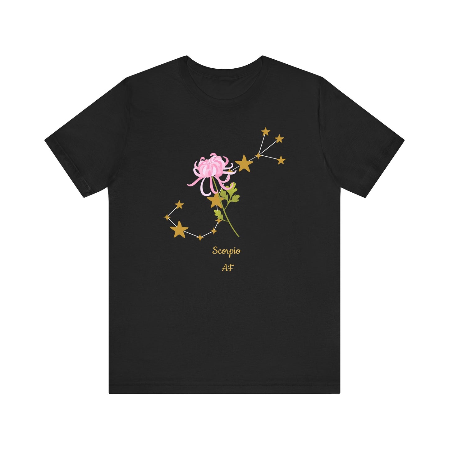 Scorpio Stars & Flower AF T-Shirt | Fun Scorpio T-Shirt | Zodiac T-Shirt | Zodiac Sign Shirt | Astrology | Star Sign | Unisex Jersey Short Sleeve Tee
