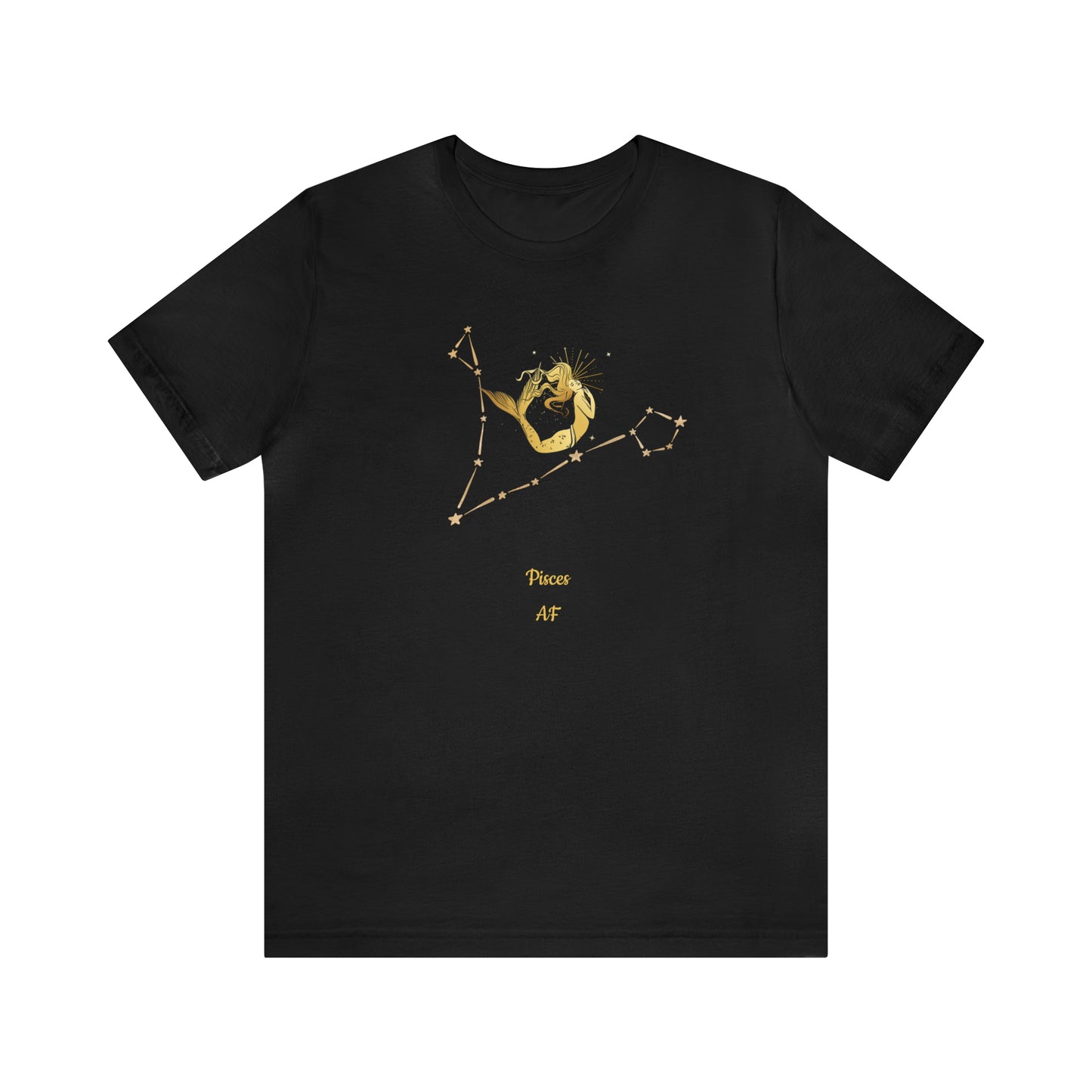 Pisces Stars & Mermaid AF T-Shirt | Fun Pisces T-Shirt | Zodiac T-Shirt | Zodiac Sign Shirt | Astrology | Star Sign | Unisex Jersey Short Sleeve Tee