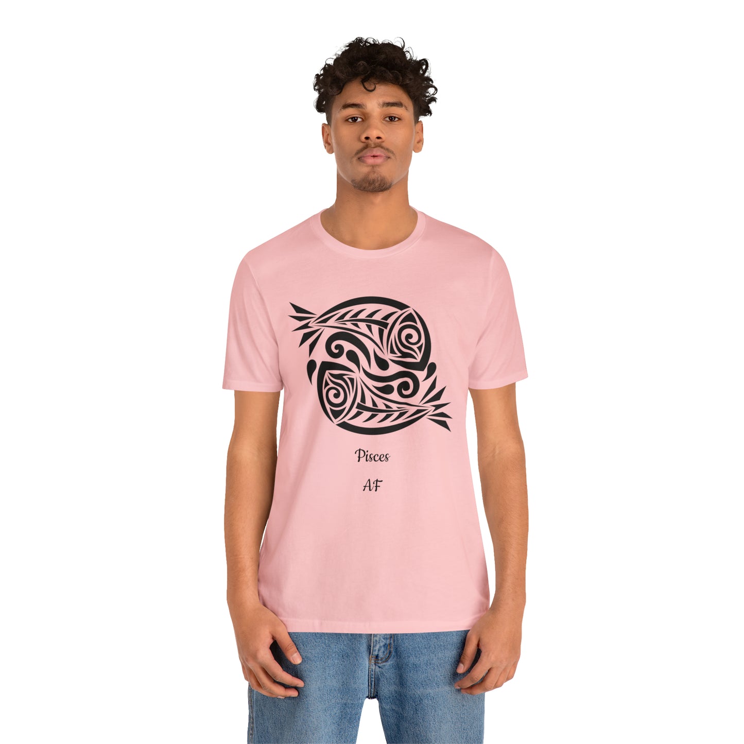 Pisces AF T-Shirt | Fun Pisces T-Shirt | Zodiac T-Shirt | Zodiac Sign Shirt | Astrology | Star Sign | Unisex Jersey Short Sleeve Tee