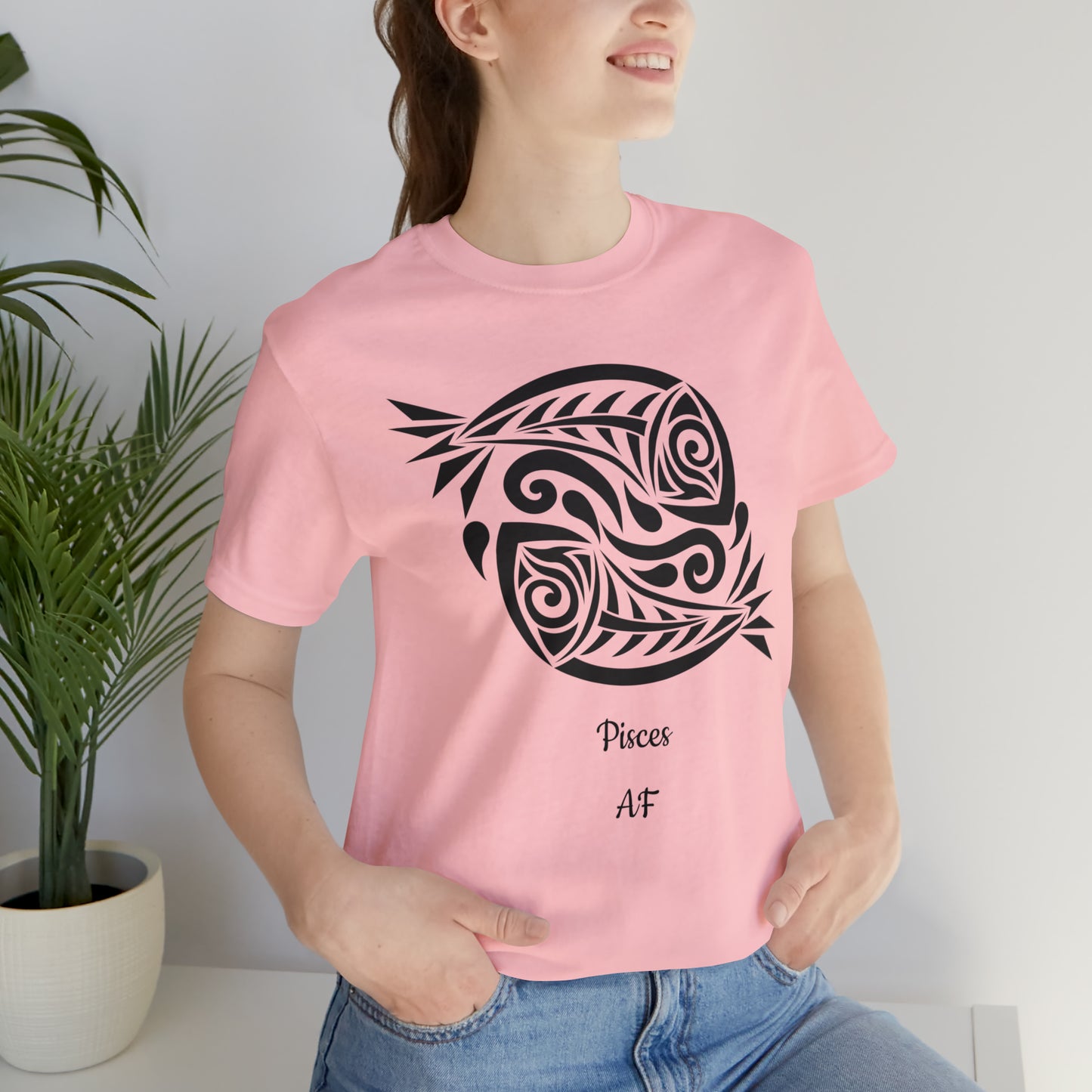 Pisces AF T-Shirt | Fun Pisces T-Shirt | Zodiac T-Shirt | Zodiac Sign Shirt | Astrology | Star Sign | Unisex Jersey Short Sleeve Tee