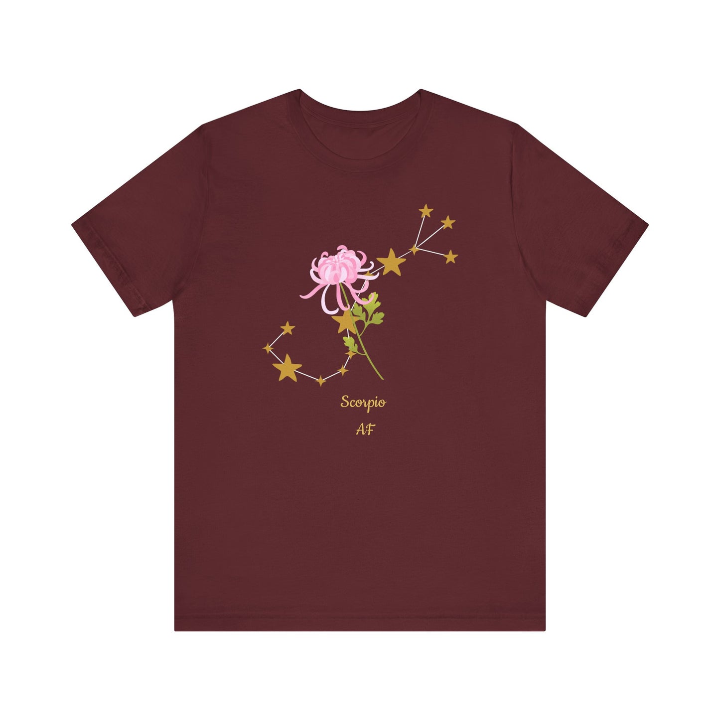 Scorpio Stars & Flower AF T-Shirt | Fun Scorpio T-Shirt | Zodiac T-Shirt | Zodiac Sign Shirt | Astrology | Star Sign | Unisex Jersey Short Sleeve Tee
