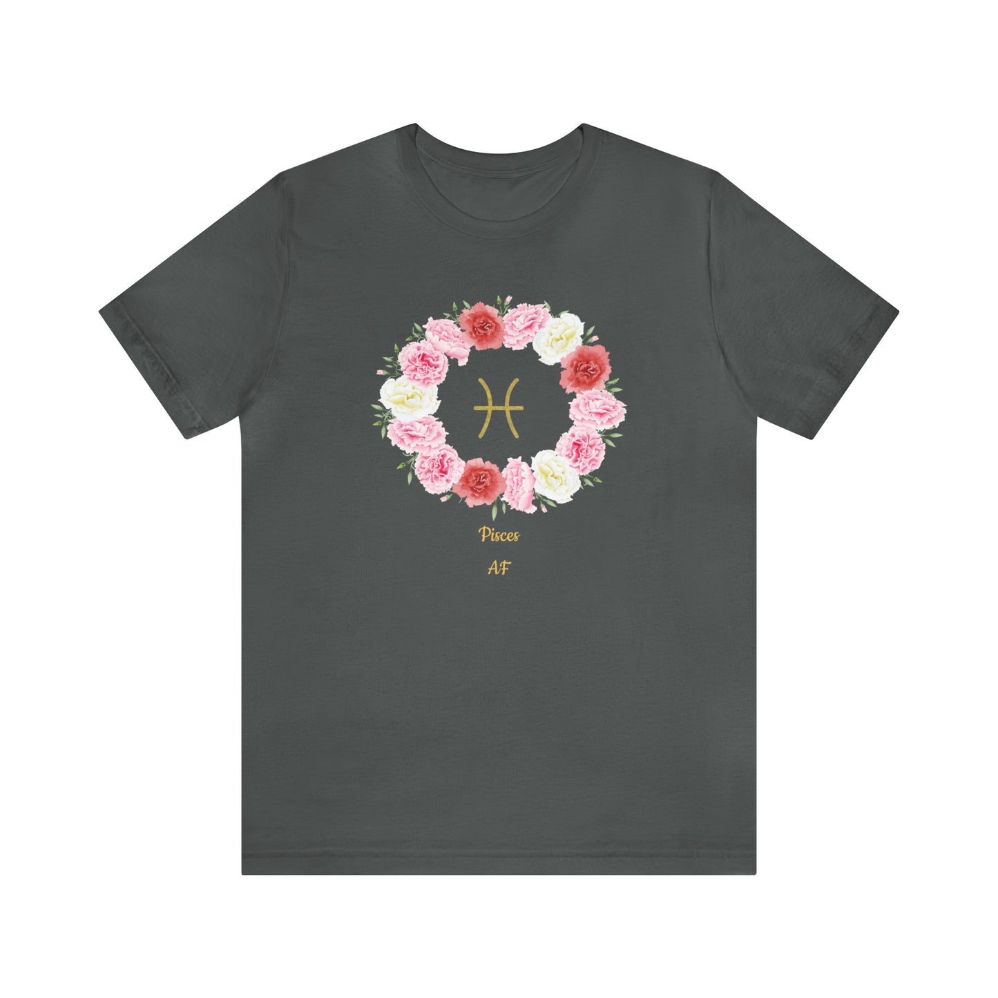Pisces Symbol & Flowers Garland AF T-Shirt | Fun Pisces T-Shirt | Zodiac T-Shirt | Zodiac Sign Shirt | Astrology | Star Sign | Unisex Jersey Short Sleeve Tee