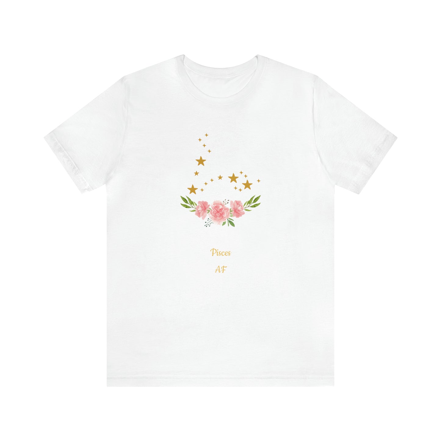 Pisces AF Star & Flowers T-Shirt | Fun Pisces T-Shirt | Zodiac T-Shirt | Zodiac Sign Shirt | Astrology | Star Sign | Unisex Jersey Short Sleeve Tee