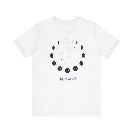 Moon Cycles Aquarius AF T-Shirt | Fun Aquarius T-Shirt | Zodiac T-Shirt | Zodiac Sign Shirt | Astrology | Star Sign | Unisex Jersey Short Sleeve Tee