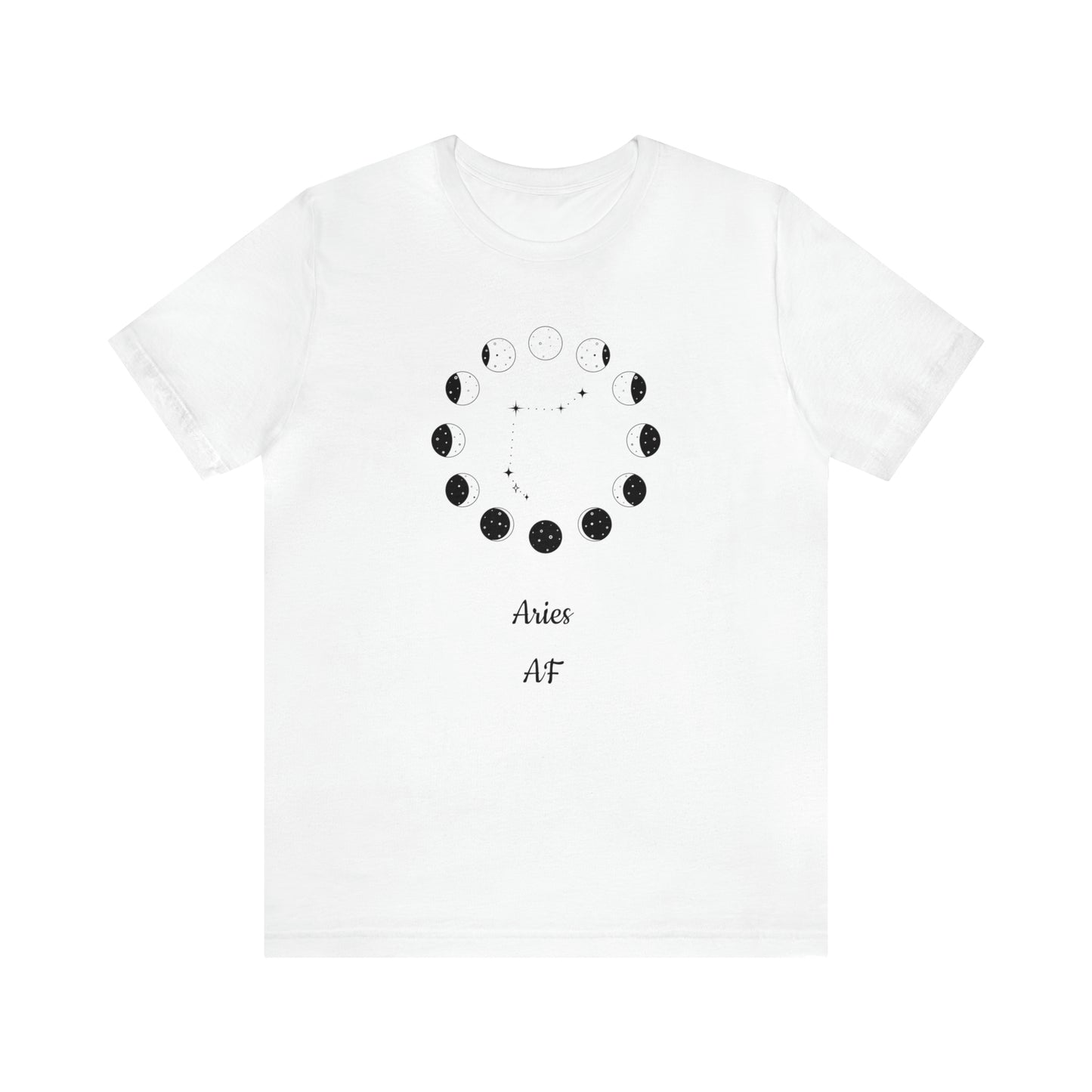 Aries Moon Cycle AF T-Shirt | Fun Aries T-Shirt | Zodiac T-Shirt | Zodiac Sign Shirt | Astrology | Star Sign | Unisex Jersey Short Sleeve Tee
