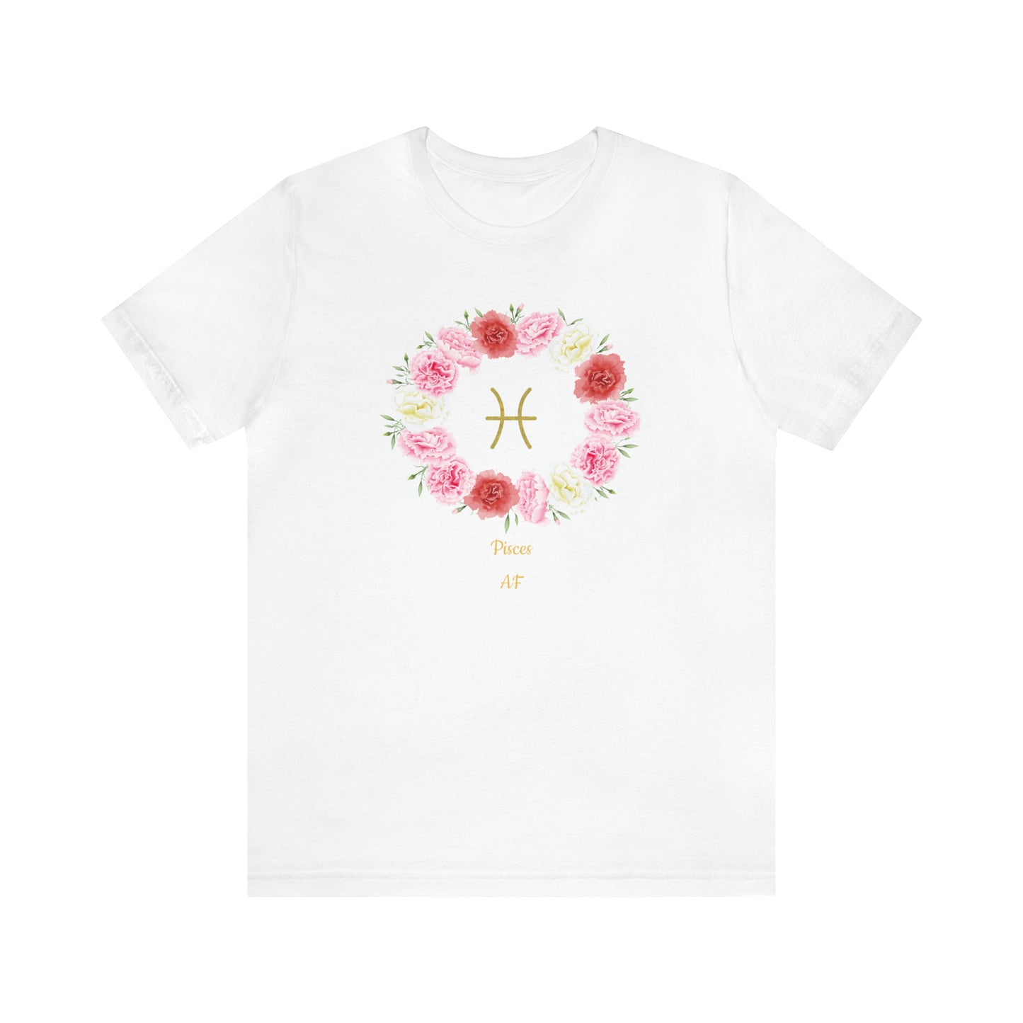 Pisces Symbol & Flowers Garland AF T-Shirt | Fun Pisces T-Shirt | Zodiac T-Shirt | Zodiac Sign Shirt | Astrology | Star Sign | Unisex Jersey Short Sleeve Tee
